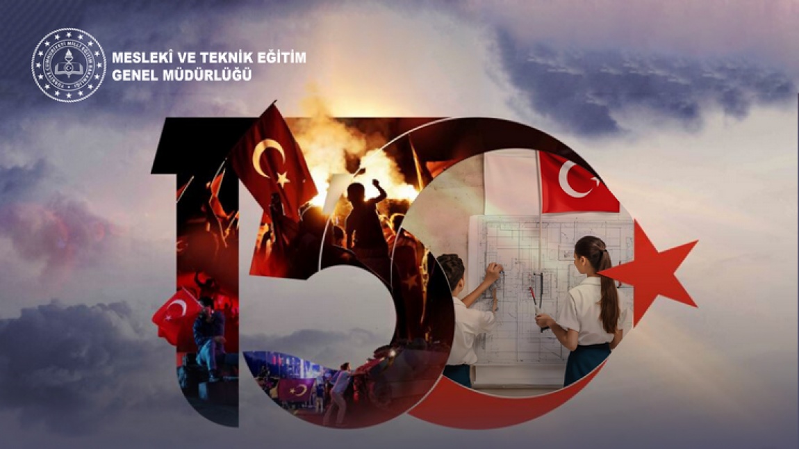 15 Temmuz Demokrasi Ve Milli Birlik Günü