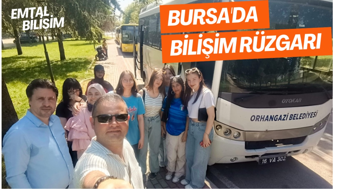 BURSA'DA BİLİŞİM RÜZGARI